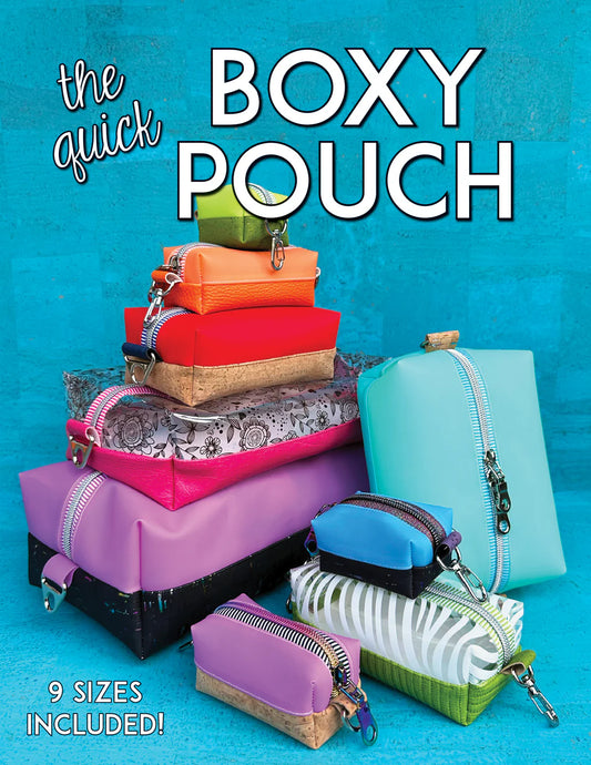 The Quick Boxy Pouch Pattern - Sassafras Lane Designs