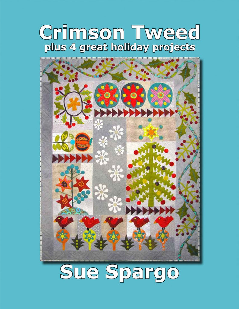 Crimson Tweed Quilt Book - Sue Spargo