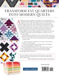 Fat Quarter Workshop Book - 12 Skill Building Quilt Patterns - Stephanie Soebbing