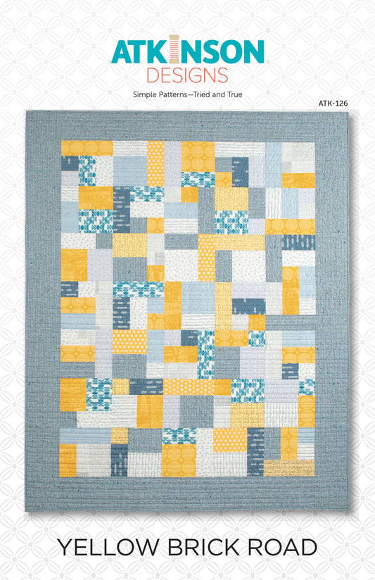 Yellow Brick Road Quilt Pattern - Atkinson Designs