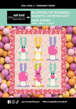 Blowing Up Bunnies Quilt Pattern - Art East Quilting Co
