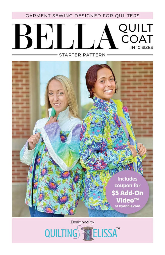 Bella Quilt Coat Pattern || A Quilt Coat in 10 Sizes || Quilting Elissa + By Annie Patterns