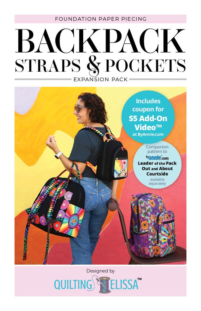 Backpack Straps & Pockets Expansion Pack || Quilting Elissa + By Annie