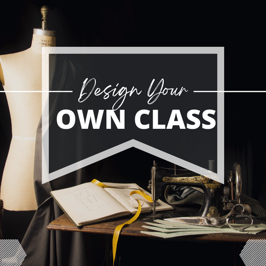 Design Your Own Class -  Saturday April 27