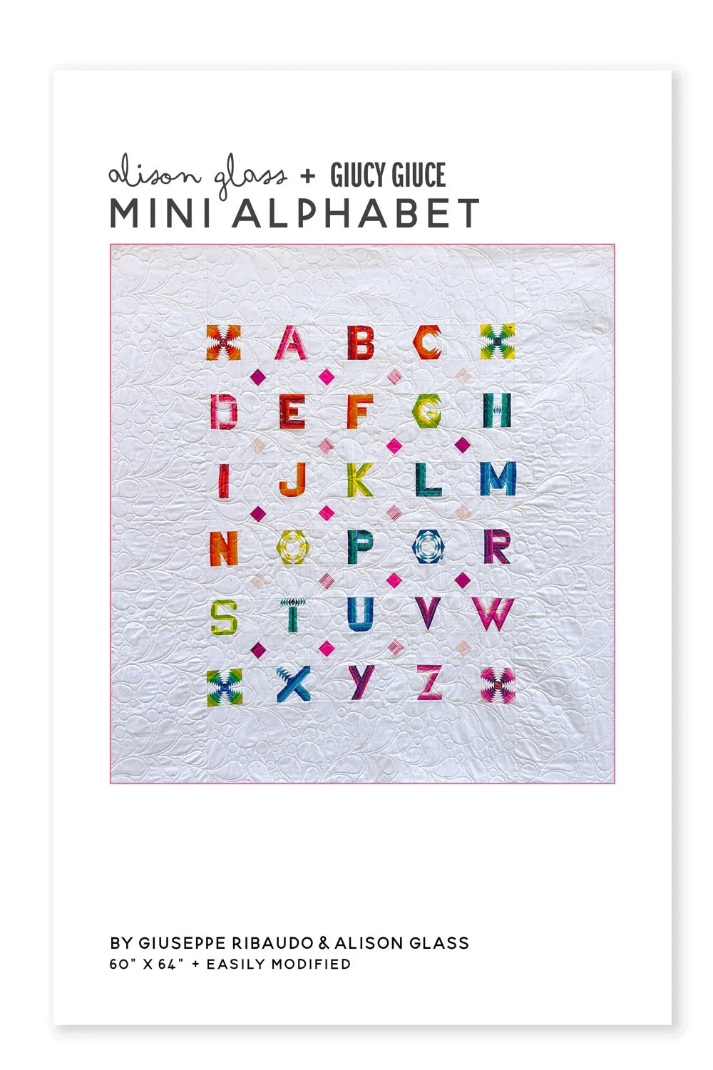 Mini Alphabet Quilt Pattern - Alison Glass & Giucy Giuce