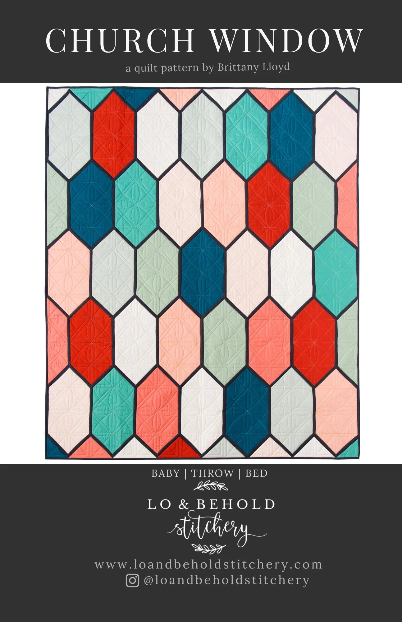 Church Window Quilt Pattern - Lo and Behold Stitchery