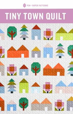 Tiny Town Quilt Pattern - Pen and Paper Patterns